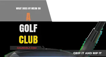 Understanding the 'HY' Marking on Golf Clubs: A Comprehensive Guide