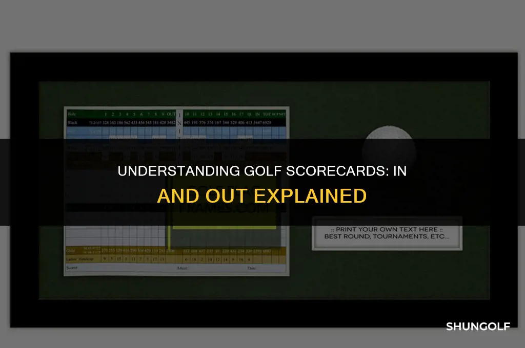 what does in and out mean on golf scorecard