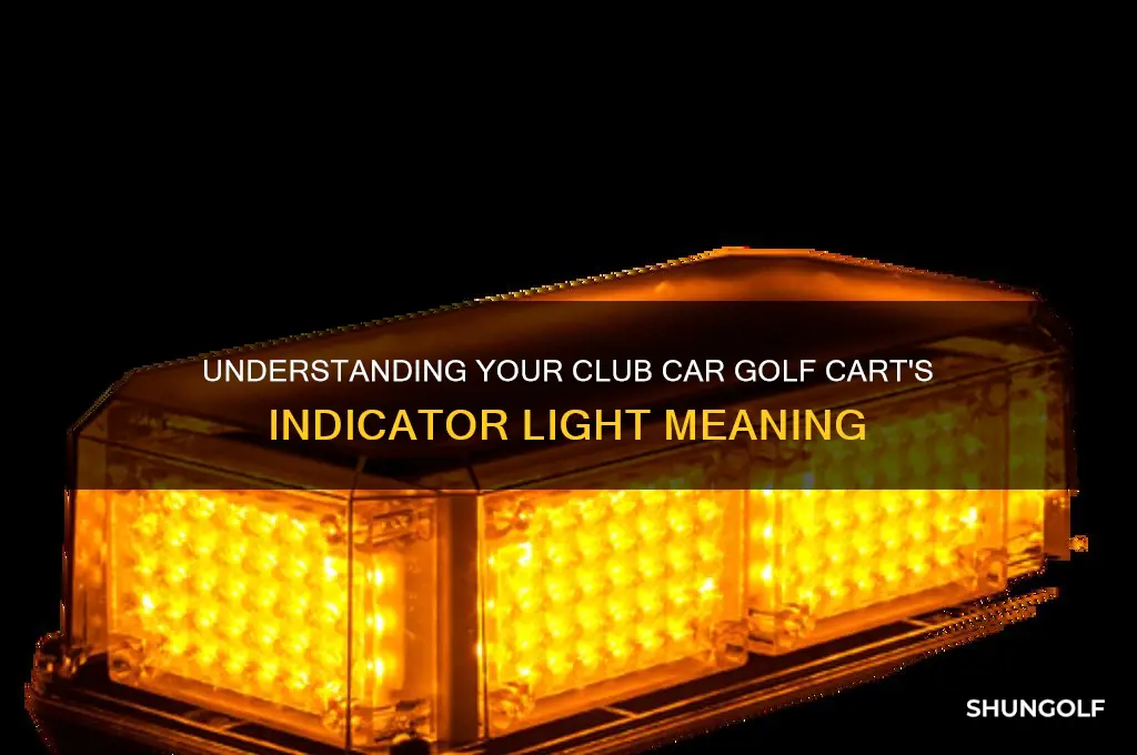 what does indicator light mean on club car golf cart