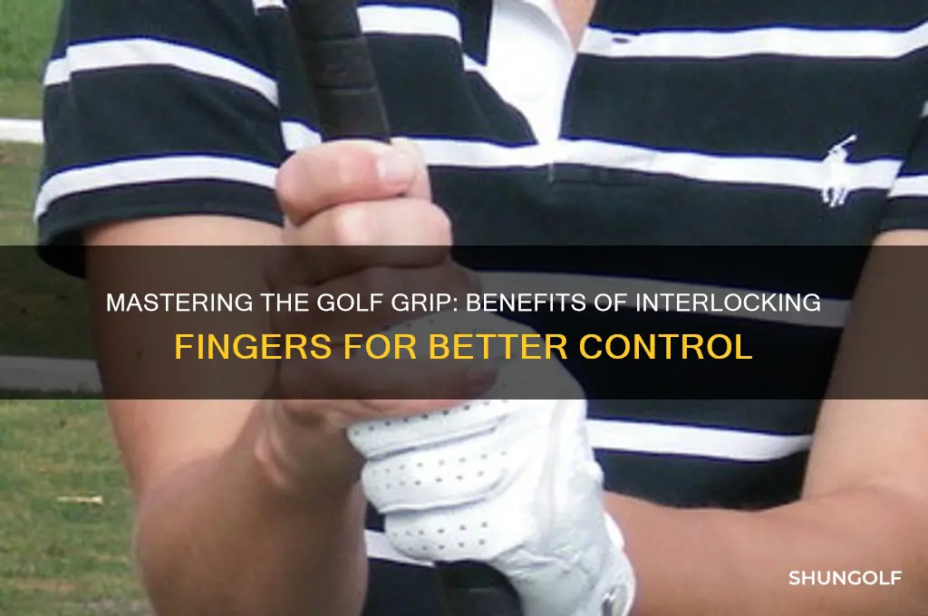 what does interlocking your fingers do in golf