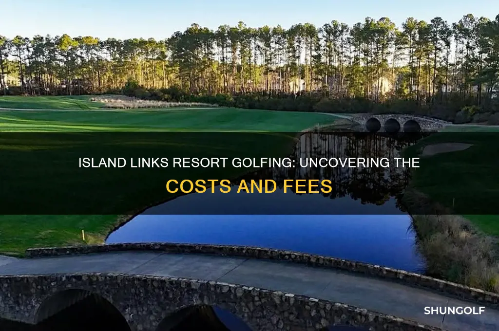 what does it cost to golf at island links resort