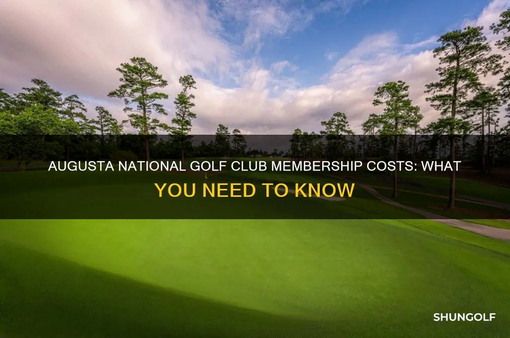 what does it cost to join augusta national golf club