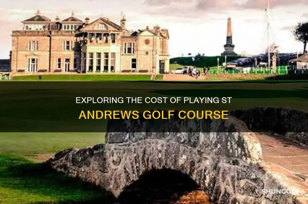 what does it cost to play st andrews golf course