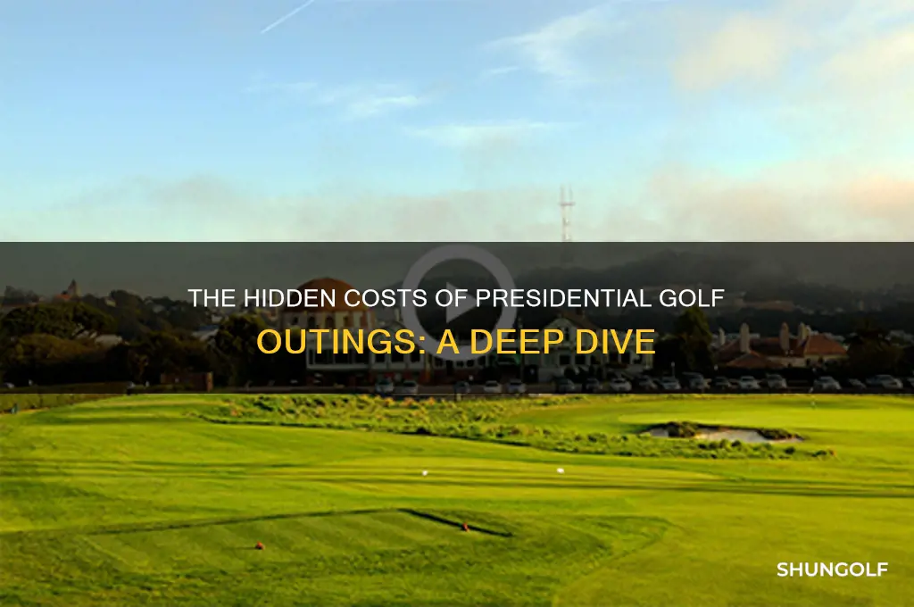 what does it cost when a president golfs