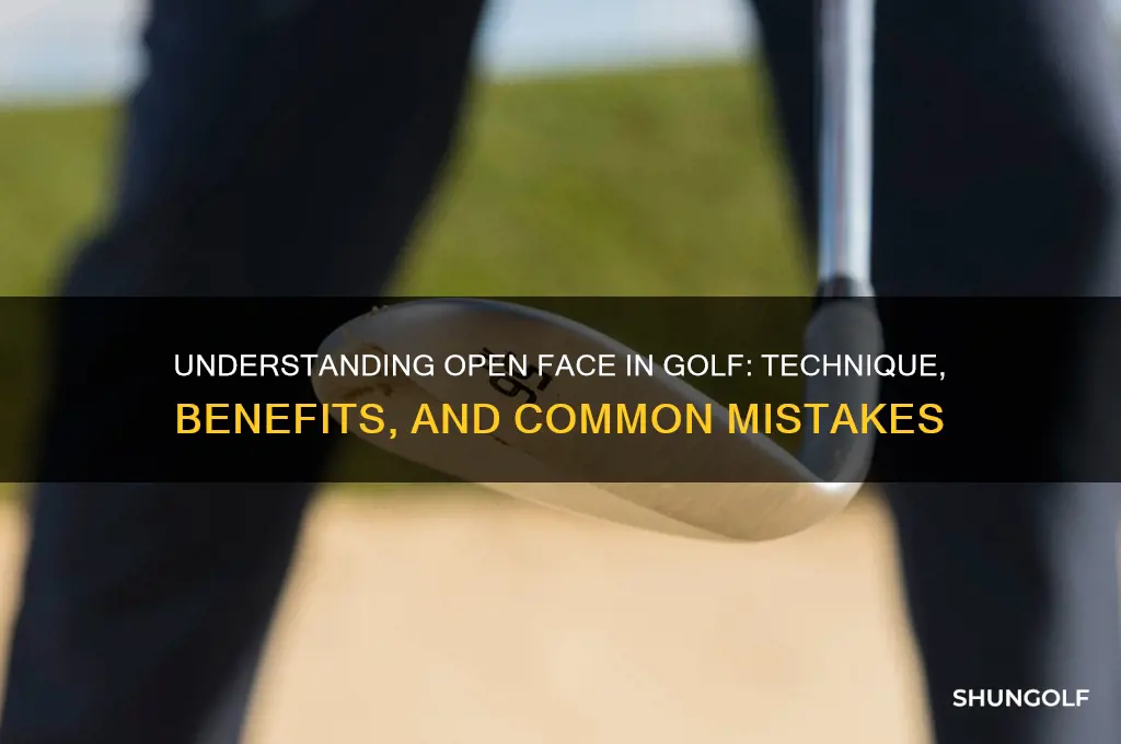 what does it mean open face in golf