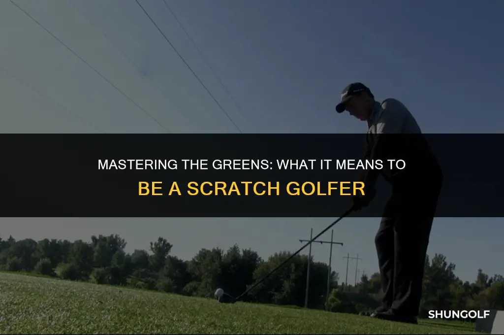 what does it mean to be scratch golfer