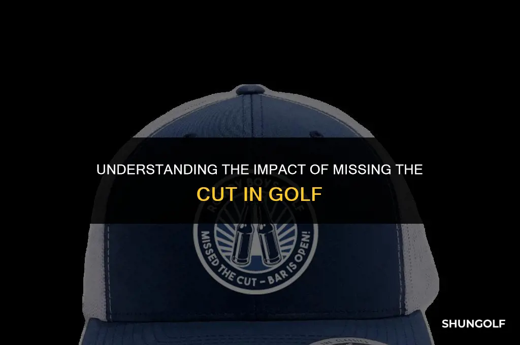 what does it mean to miss the cut in golf