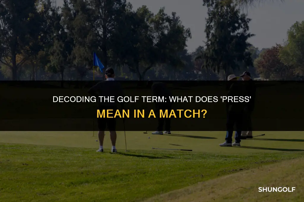 what does it mean to press in a golf match