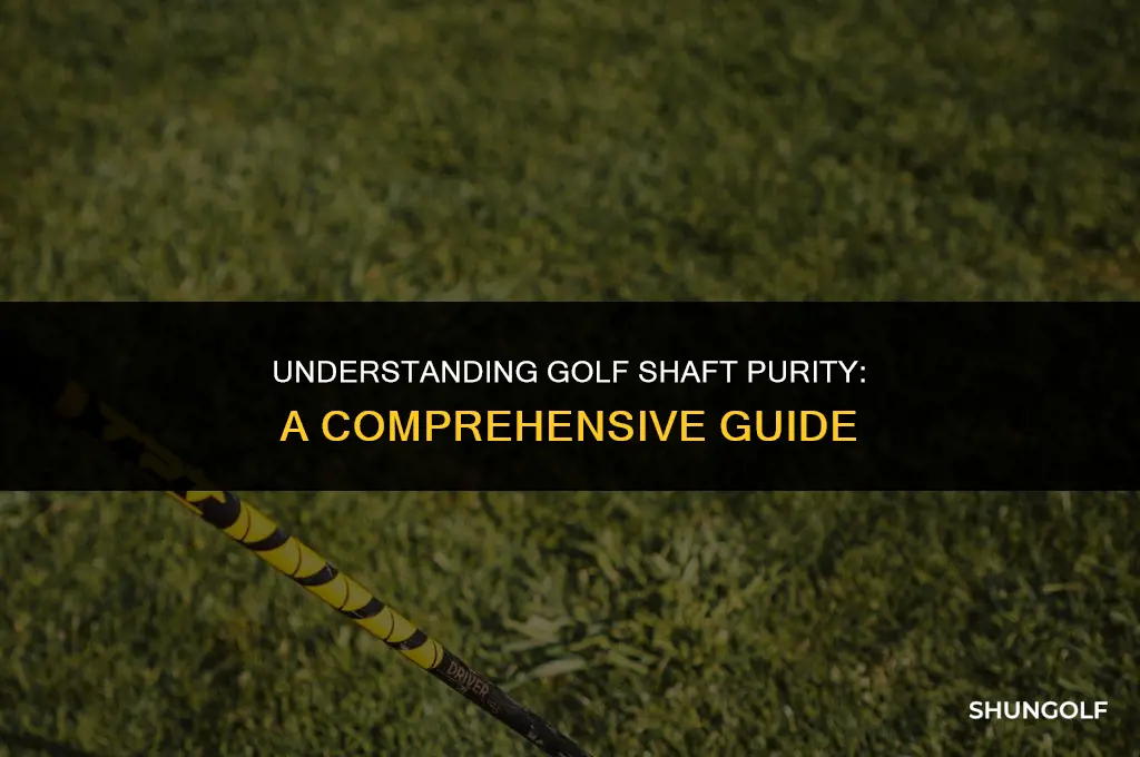 what does it mean to pure a golf shaft