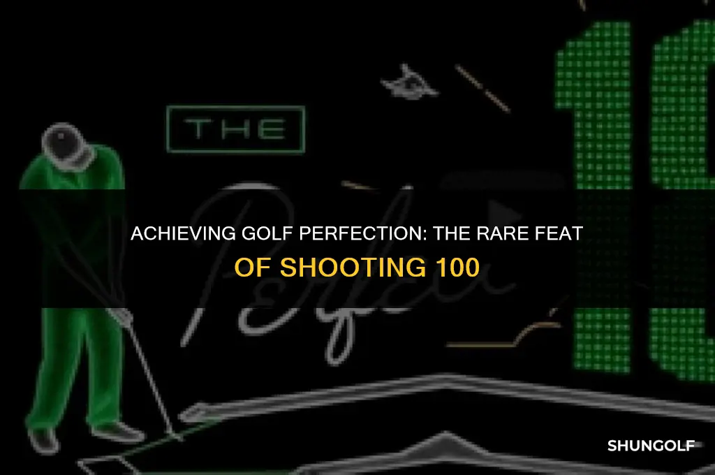 what does it mean to shoot 100 in golf