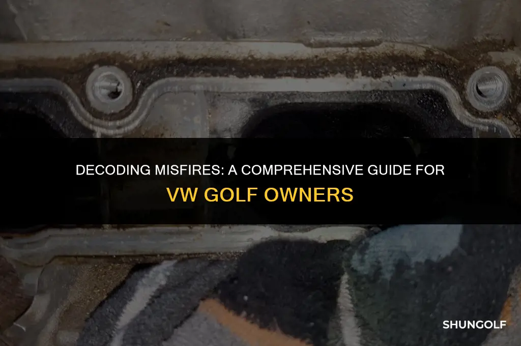 what does it mean when my vw golf missfires