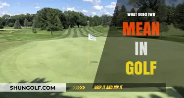 Decoding Golf Slang: What Does 'IWR' Really Mean?