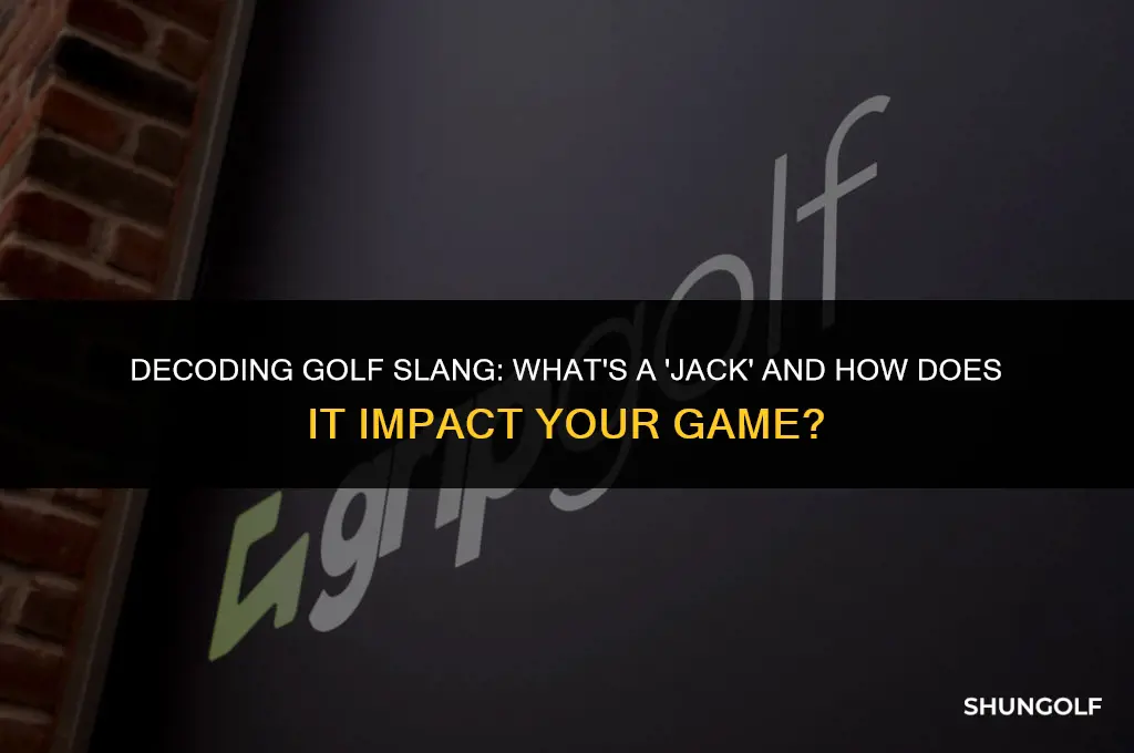 what does jack in golf mean