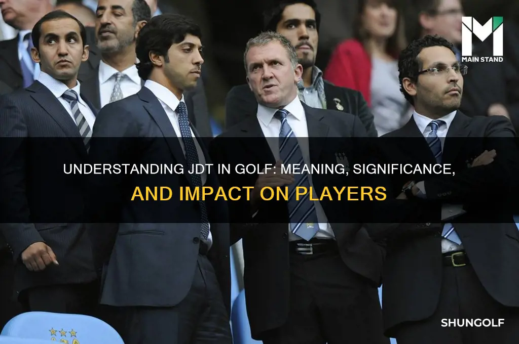 what does jdt in golf mena
