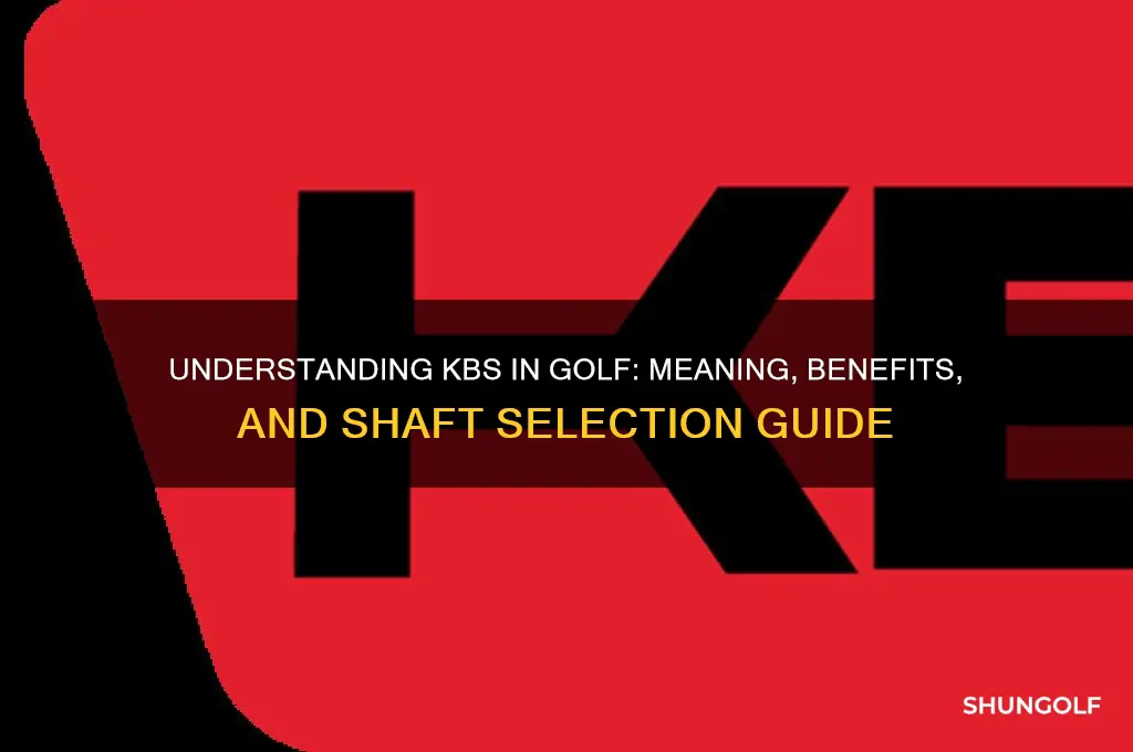 what does kbs stand for in golf