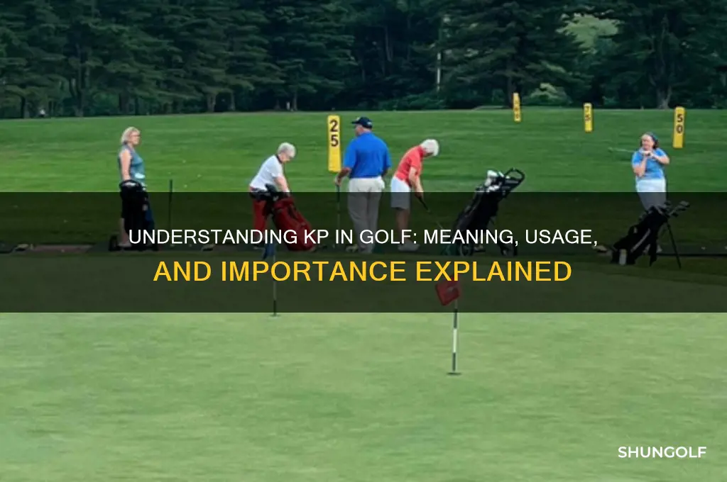 what does kp stand for in golf