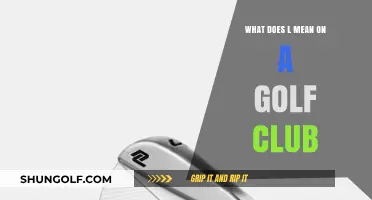 Understanding the 'L' Designation on Golf Clubs: A Comprehensive Guide