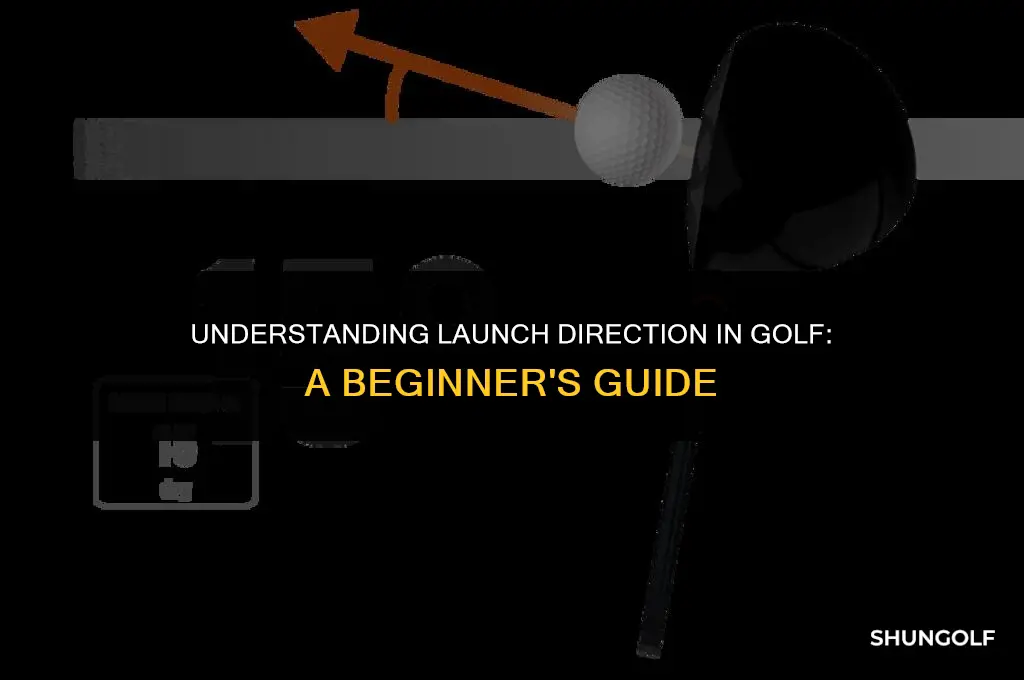 what does launch direction mean in golf