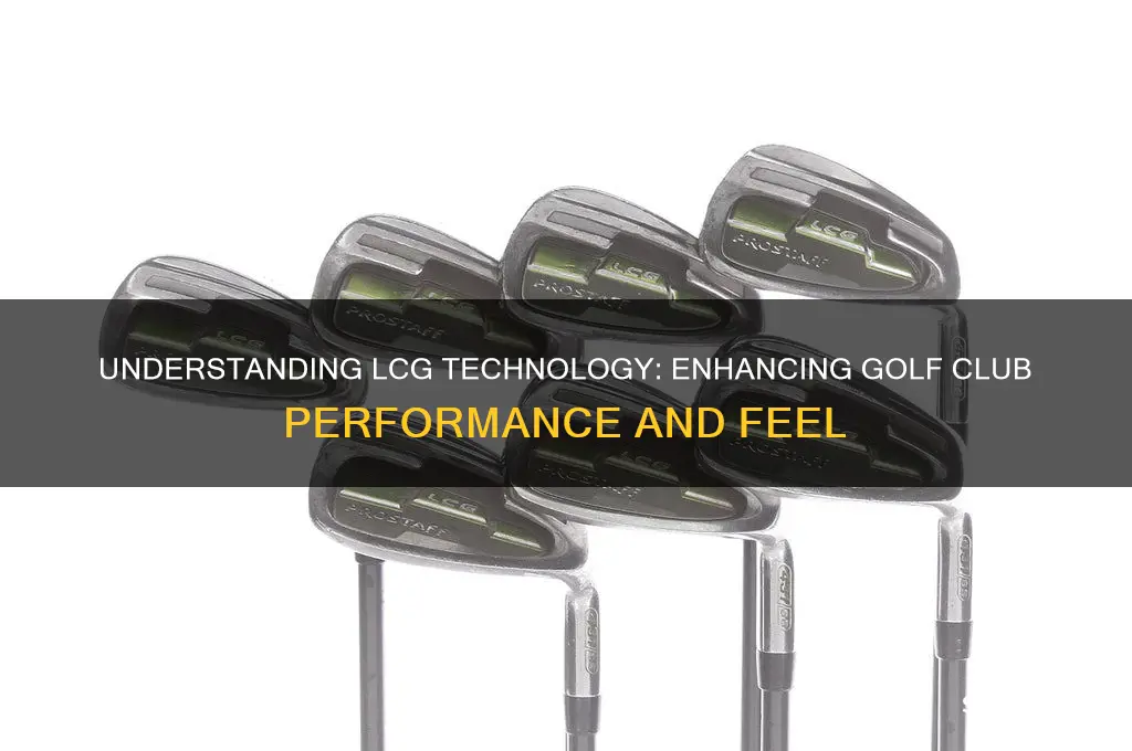 what does lcg mean on golf clubs