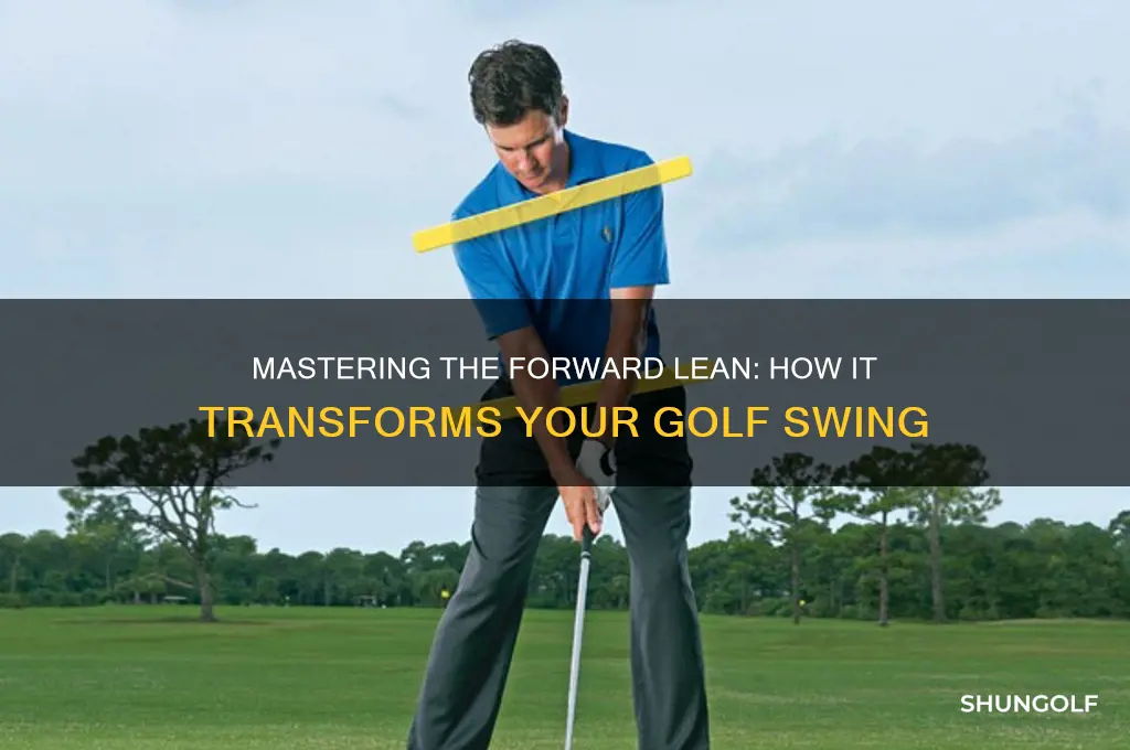 what does leaning the golf club forward do