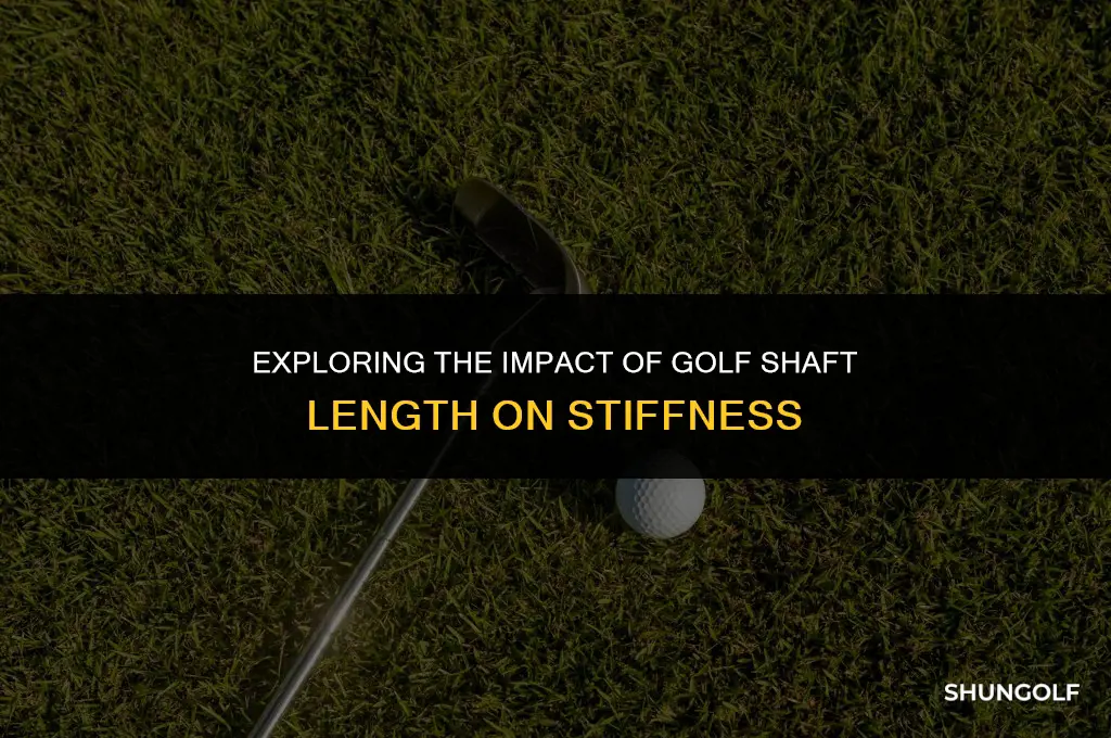 what does lengthing a golf shaft do to its stiffness