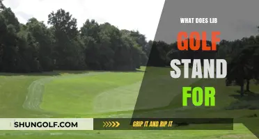 Understanding Lib Golf: Decoding the Meaning Behind the Acronym