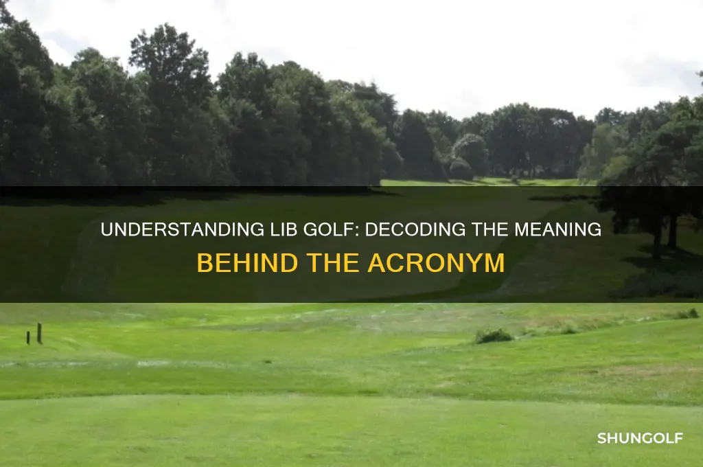 what does lib golf stand for