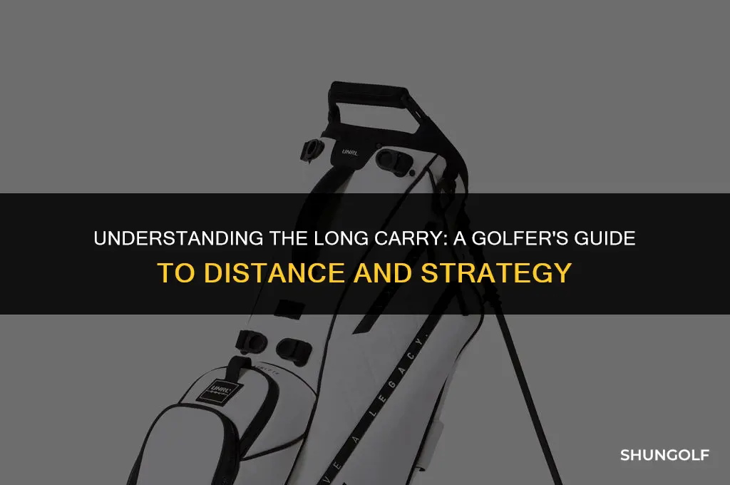 what does long carry mean in golf