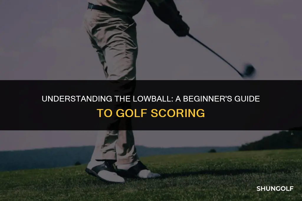 what does lowball mean in golf