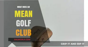Understanding LW in Golf: What Does LW Mean in Golf Clubs?