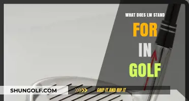 Understanding LW in Golf: Decoding the Meaning and Its Role