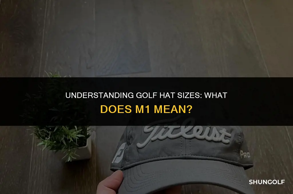 what does m1 mean on golf hats