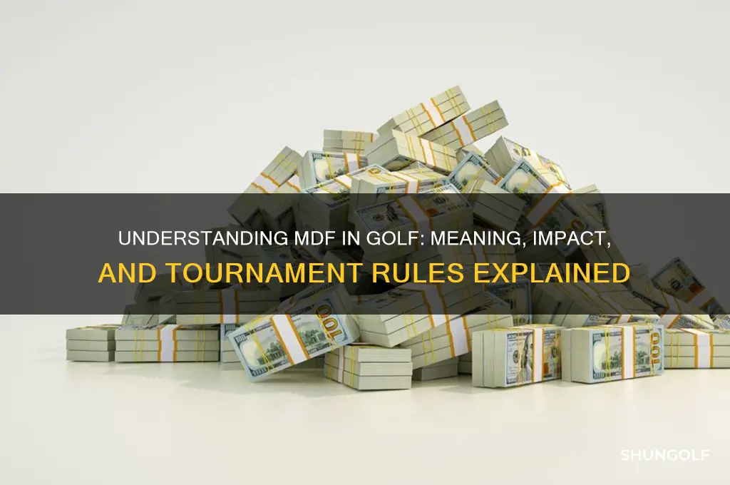 what does mdf in golf