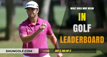 Decoding the Golf Leaderboard: What Does MDF Stand For?