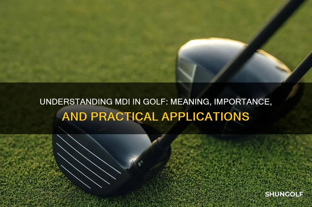 what does mdi stand for in golf
