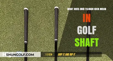Understanding Golf Shaft Kicks: Mid to High Explained