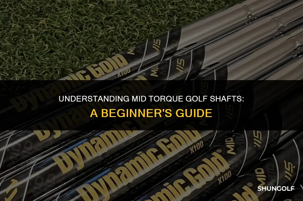 what does mid torque mean in a golf shaft