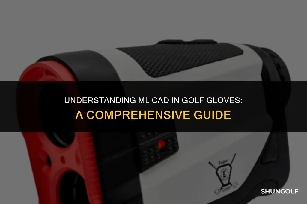what does ml cad mean in golf glove