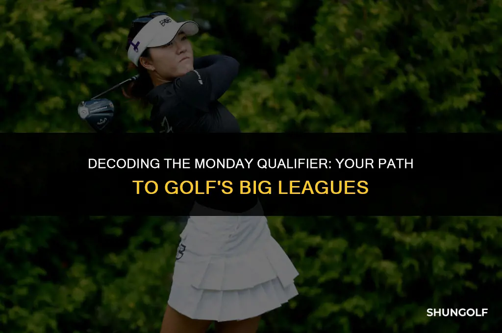 what does monday qualifier mean in golf