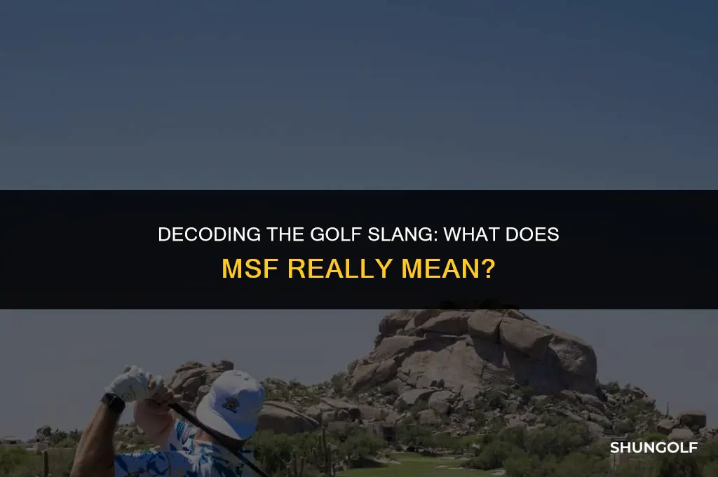 what does msf mean in golf