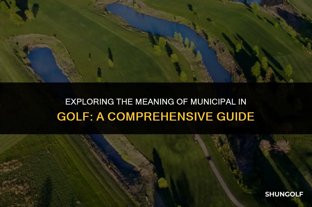what does municipal mean golf
