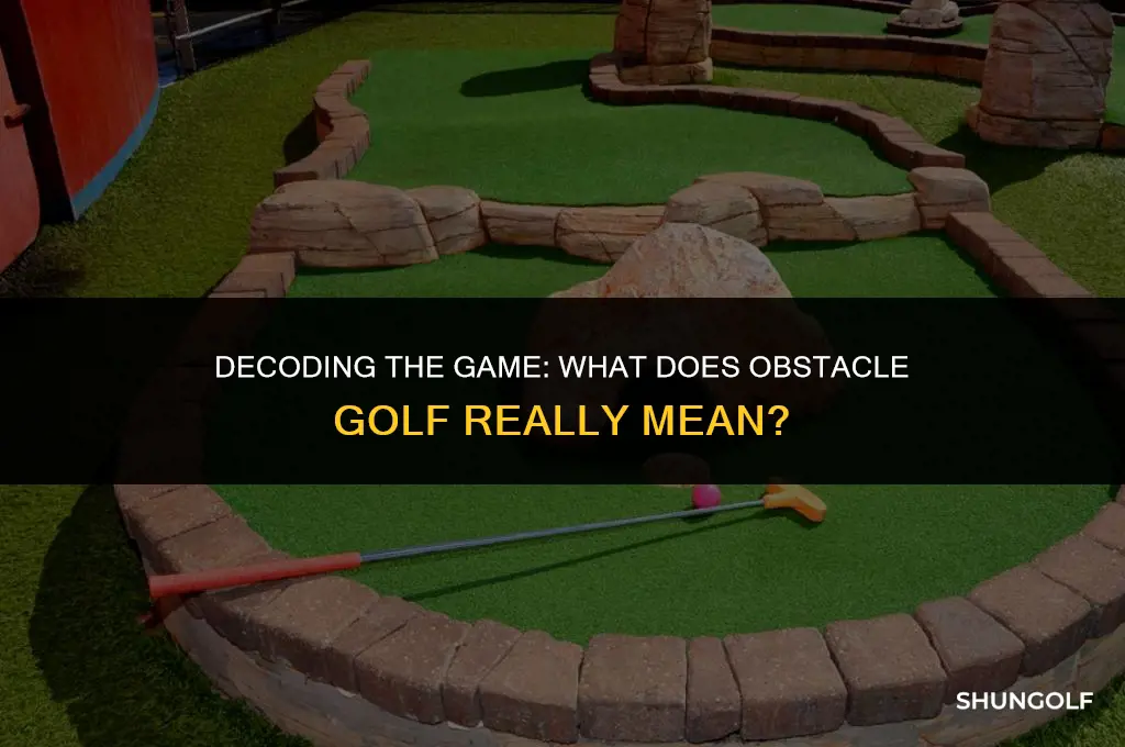 what does obstacle golf mean