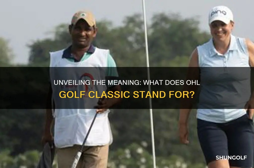 what does ohl golf classic stand for