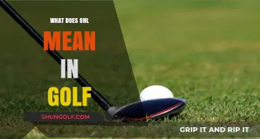 Decoding Golf Slang: What Does 'OHL' Really Mean?