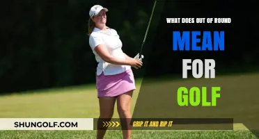 Decoding Golf Slang: What Does 'Out of Round' Really Mean?
