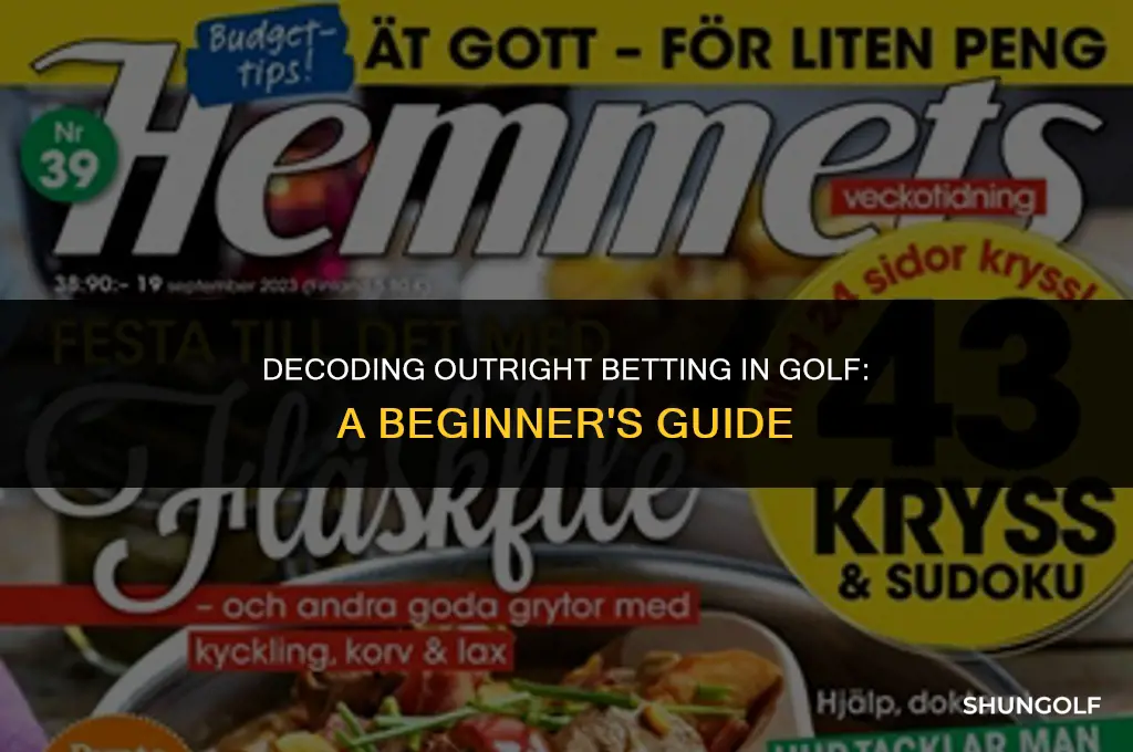 what does outright betting mean in golf