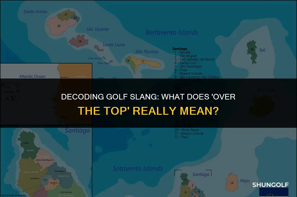 what does over the top mean golf