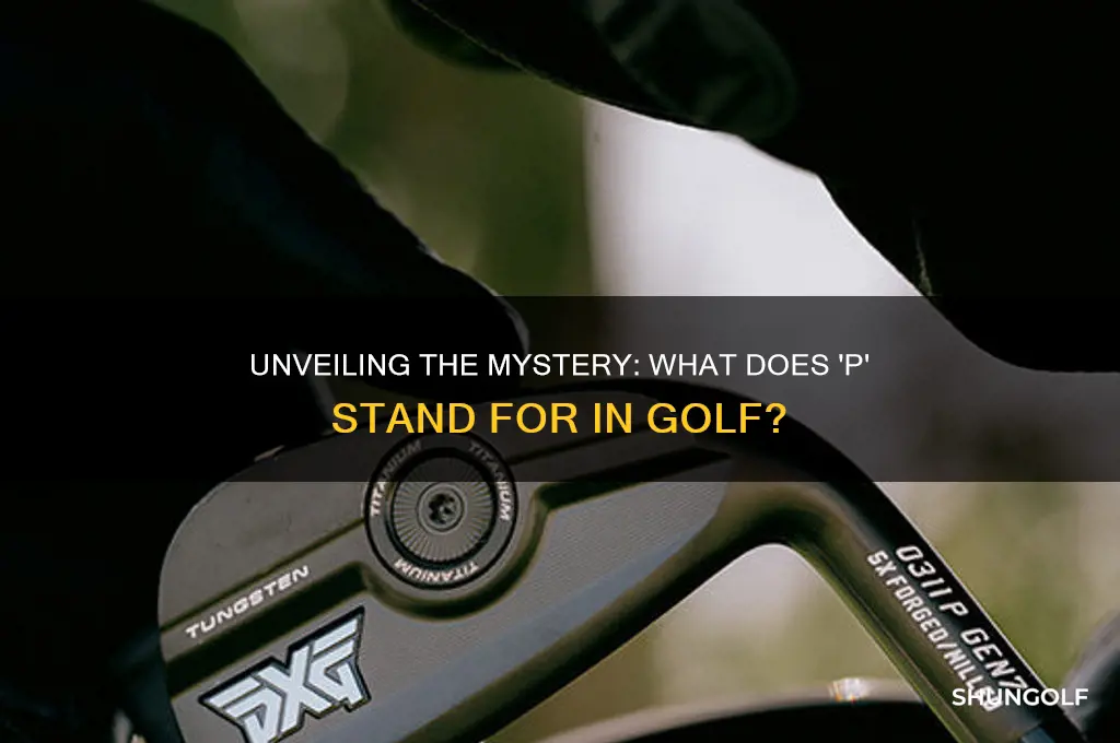 what does p stand for in golf