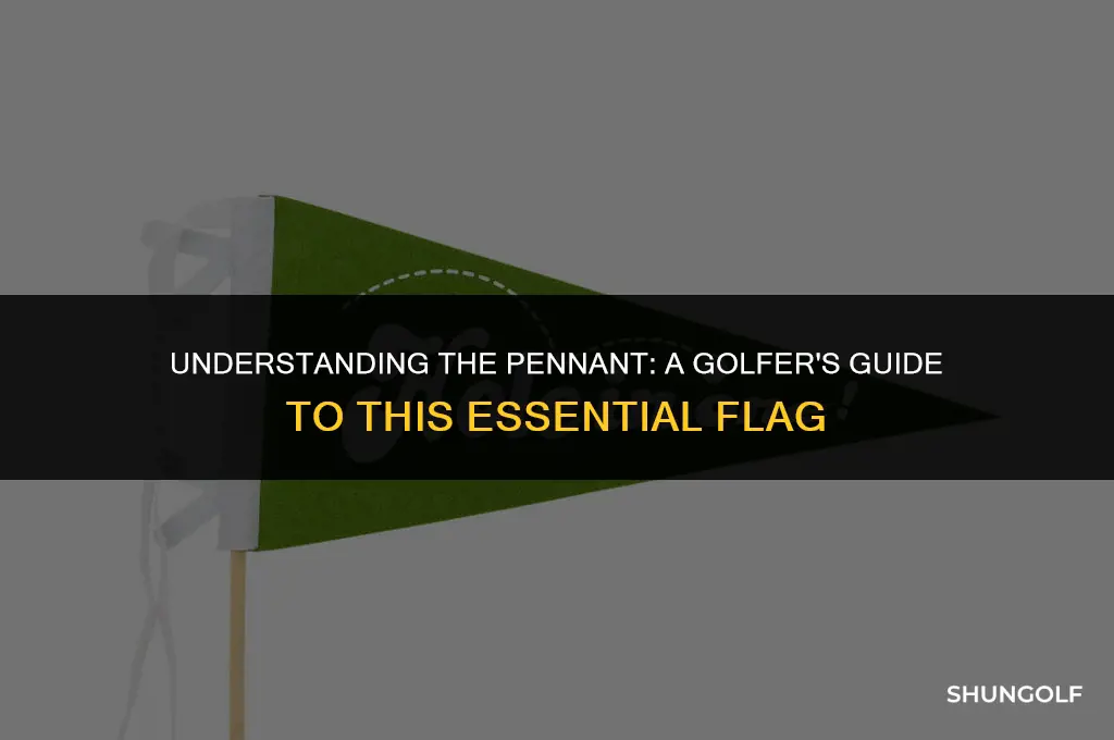 what does pennant mean in golf