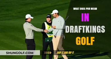 Decoding DraftKings Golf: Understanding "PHR" in Your Lineup